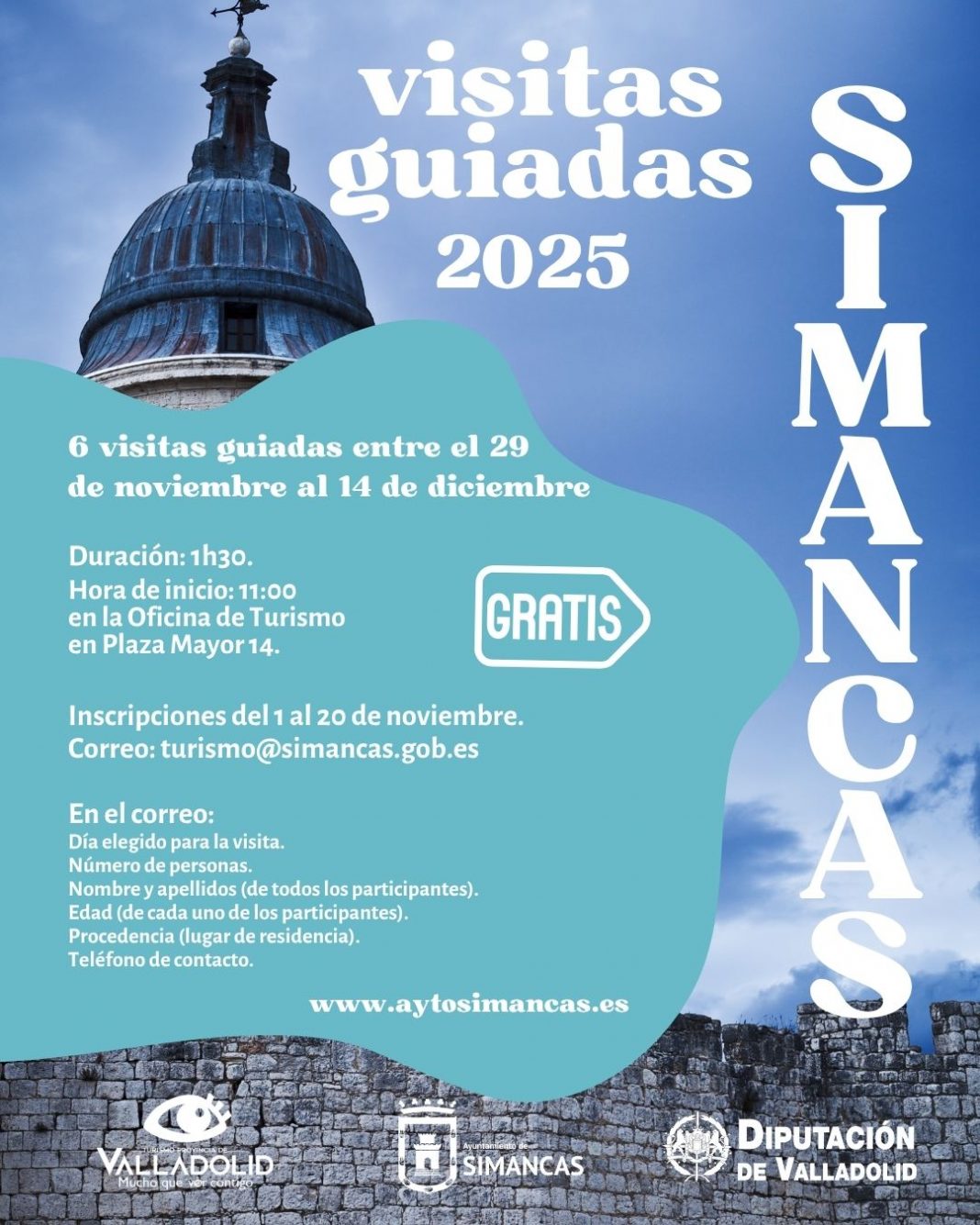 Visitas Guiadas 2025 en Simancas – Actividad gratuita para descubrir su historia y patrimonio Cartel oficial de las Visitas Guiadas 2025 en Simancas con información sobre fechas, horarios, correo de inscripción y logos del Ayuntamiento de Simancas, Diputación de Valladolid y Turismo de Valladolid.
